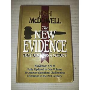 The New Evidence That Demands A Verdict: Evidence I & II Fully Updated in On...